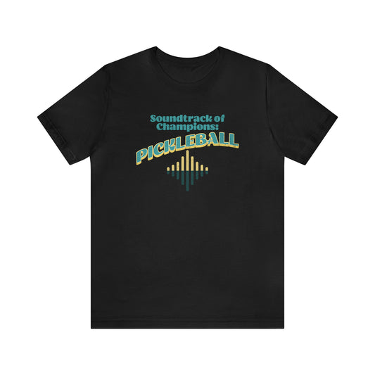 Pickleball Noise T-Shirt: Soundtrack of Champions