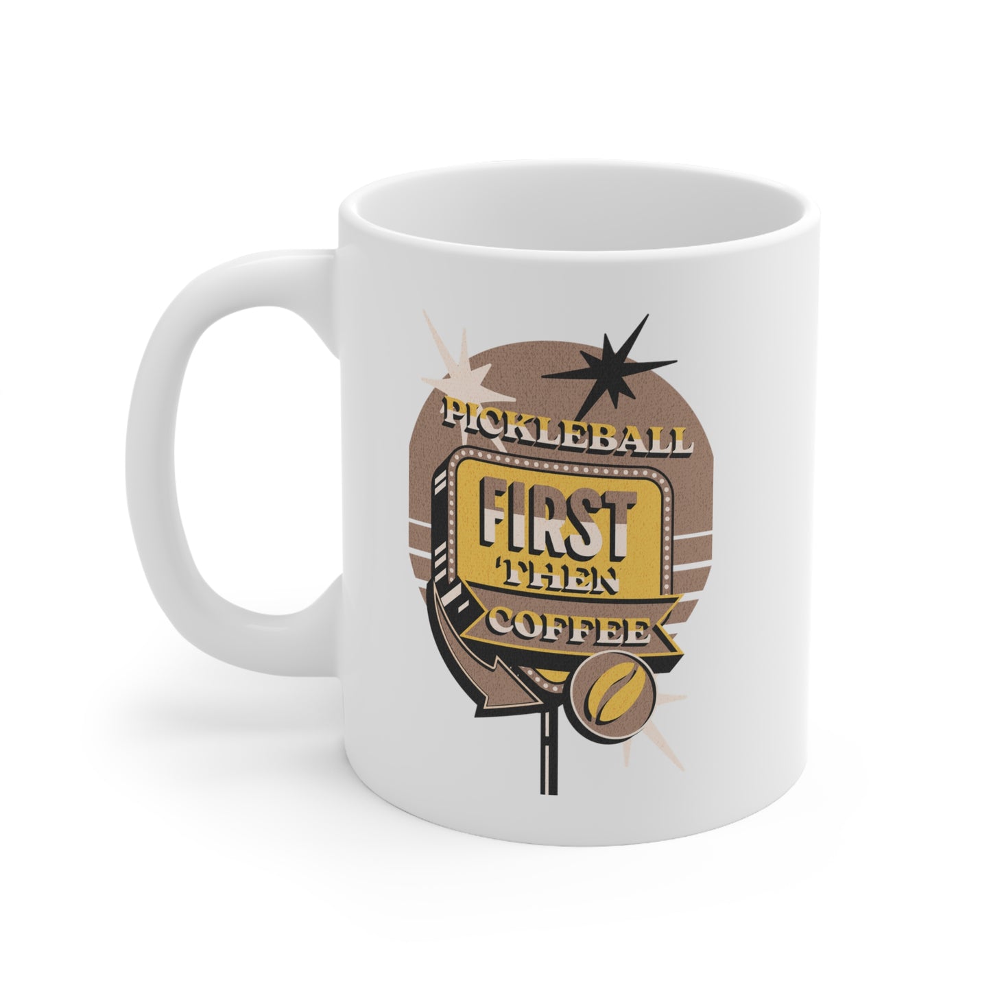 Pickleball Enthusiast's Coffee Mug: Pickleball Then Coffee