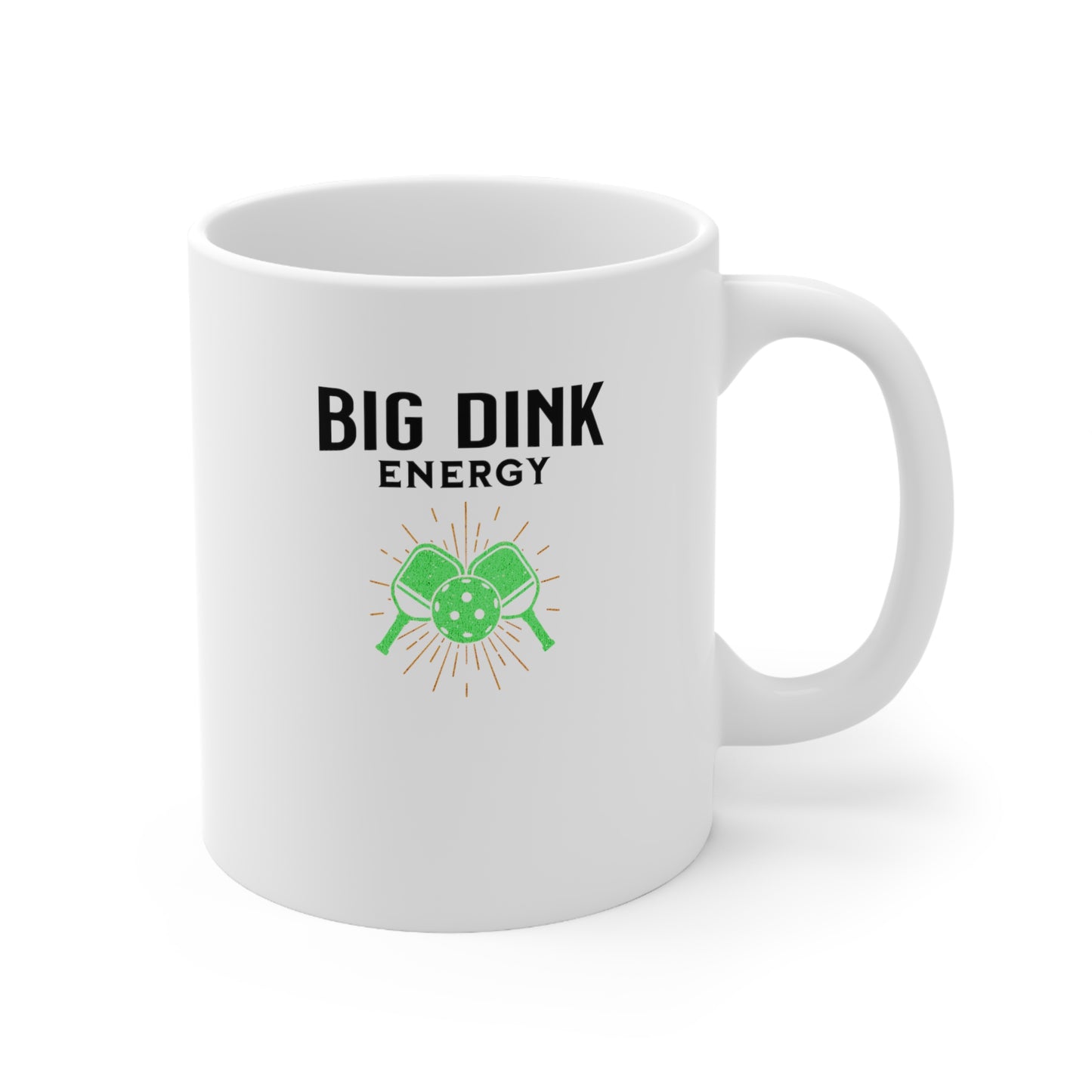 Big Dink Energy – Coffee & Pickleball Custom Mug