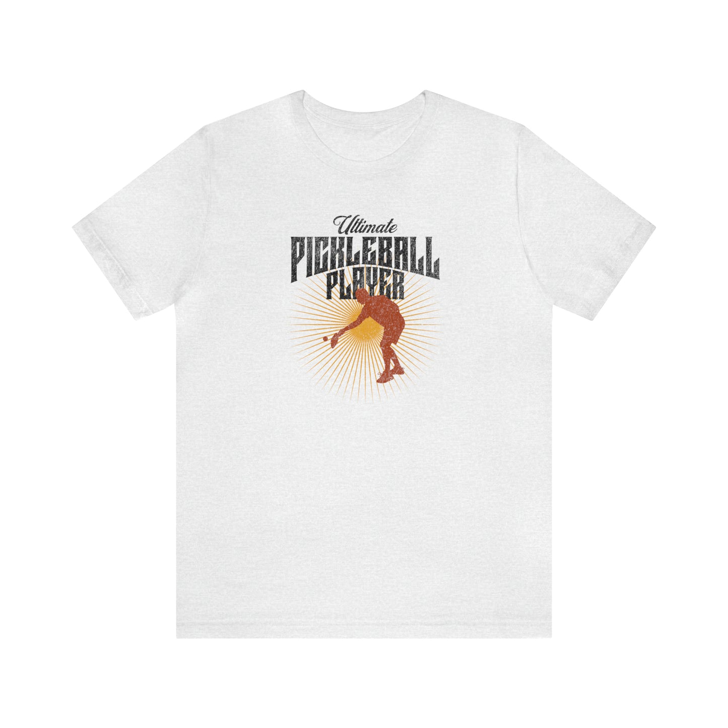 Ultimate Pickleball Player – T-Shirt