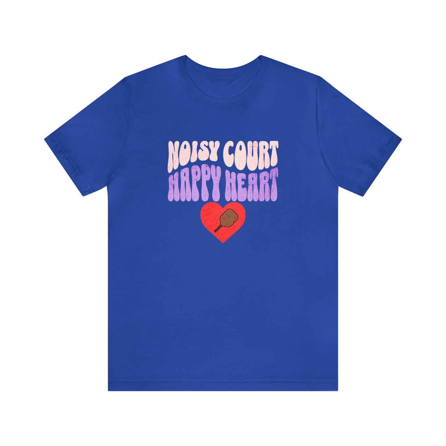 Noisy Court, Happy Heart - Pickleball Tee