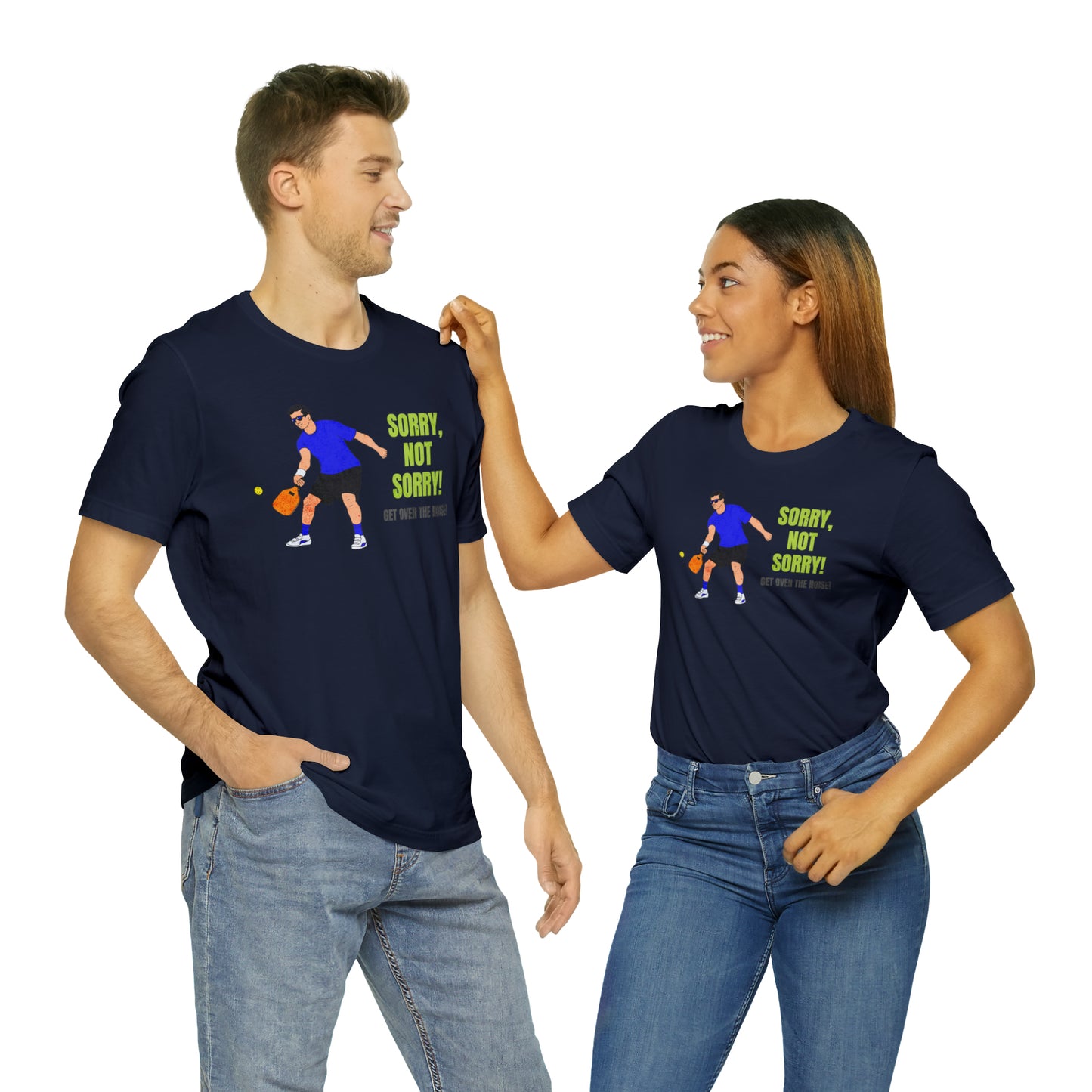 Sorry, Not Sorry: Pickleball T-Shirt