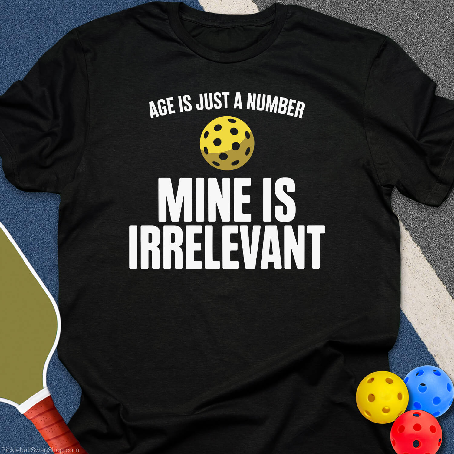 Age Is Just a Number T-Shirt