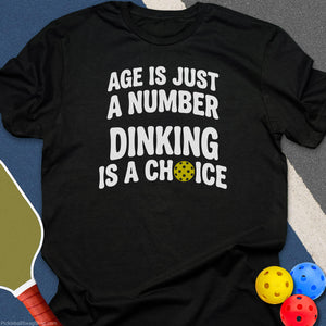 Age Is Just a Number Pickleball T-Shirt - Black