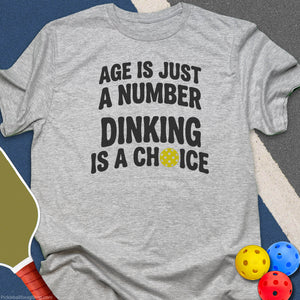 Age Is Just a Number Pickleball T-Shirt - Sport Grey