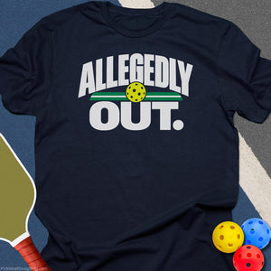 Allegedly Out Pickleball T-Shirt - Navy