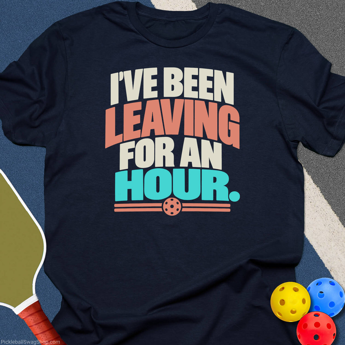 I've Been Leaving For An Hour T-Shirt - Navy