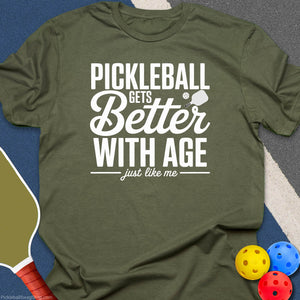 Better With Age T-Shirt