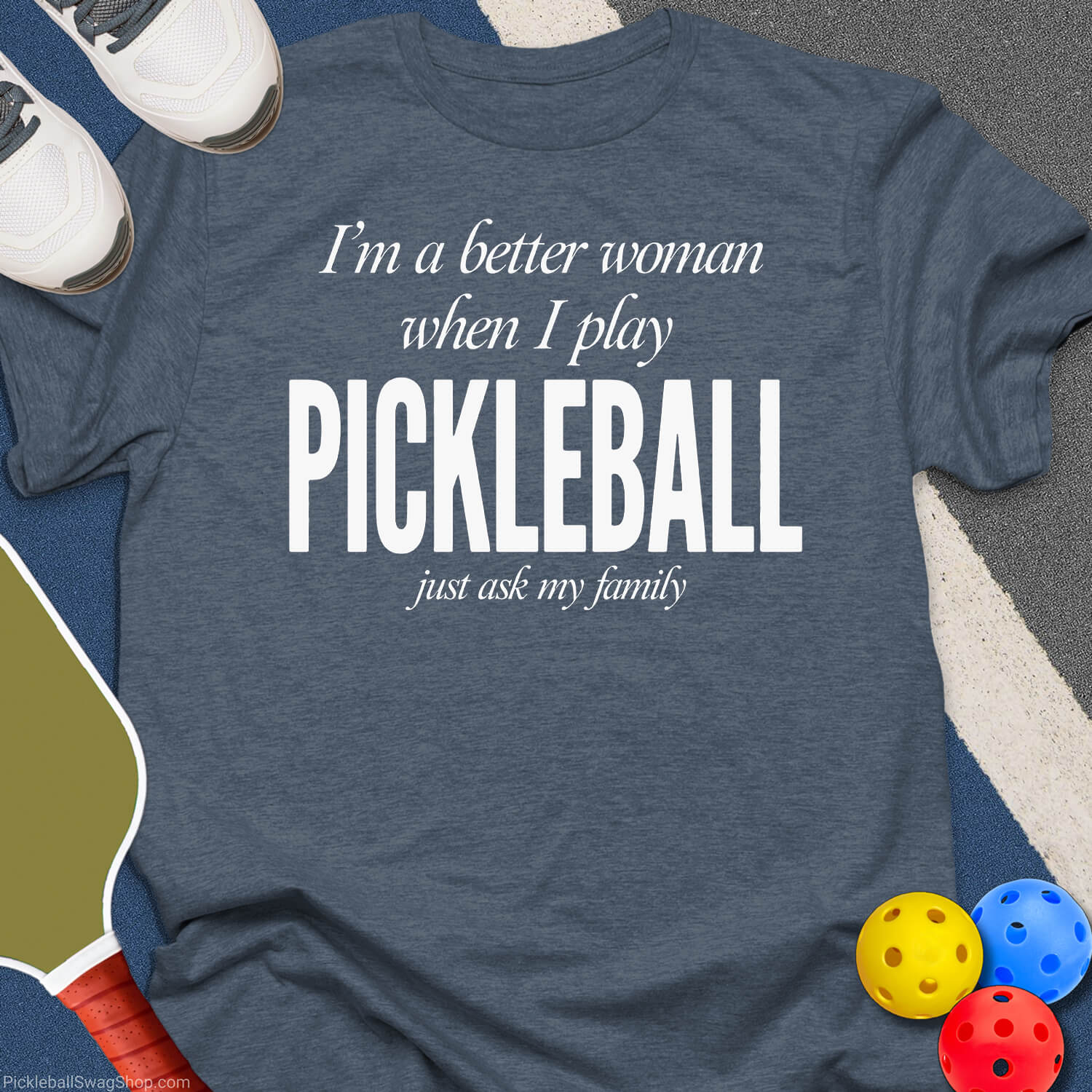 Better Woman Pickleball T-Shirt