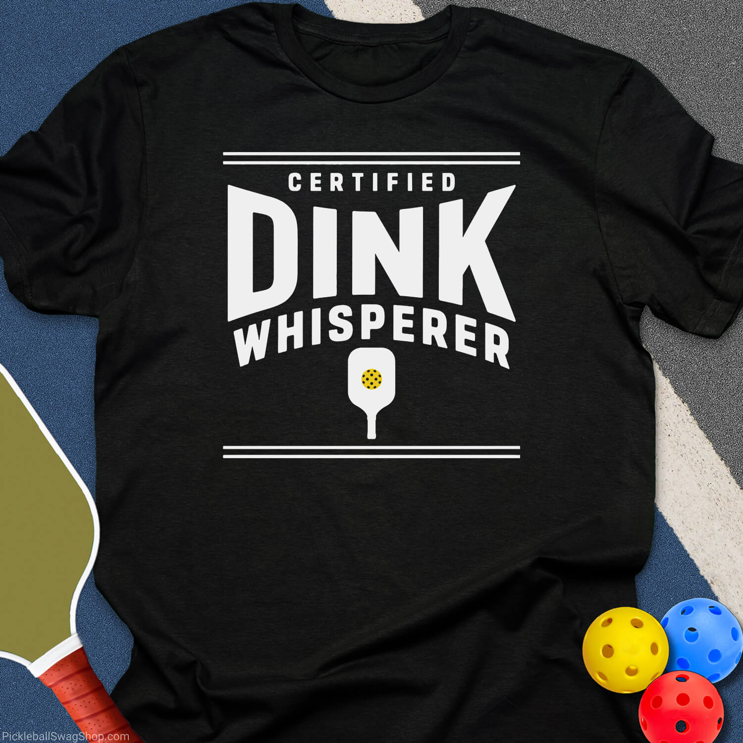 Certified Dink Whisperer T-Shirt