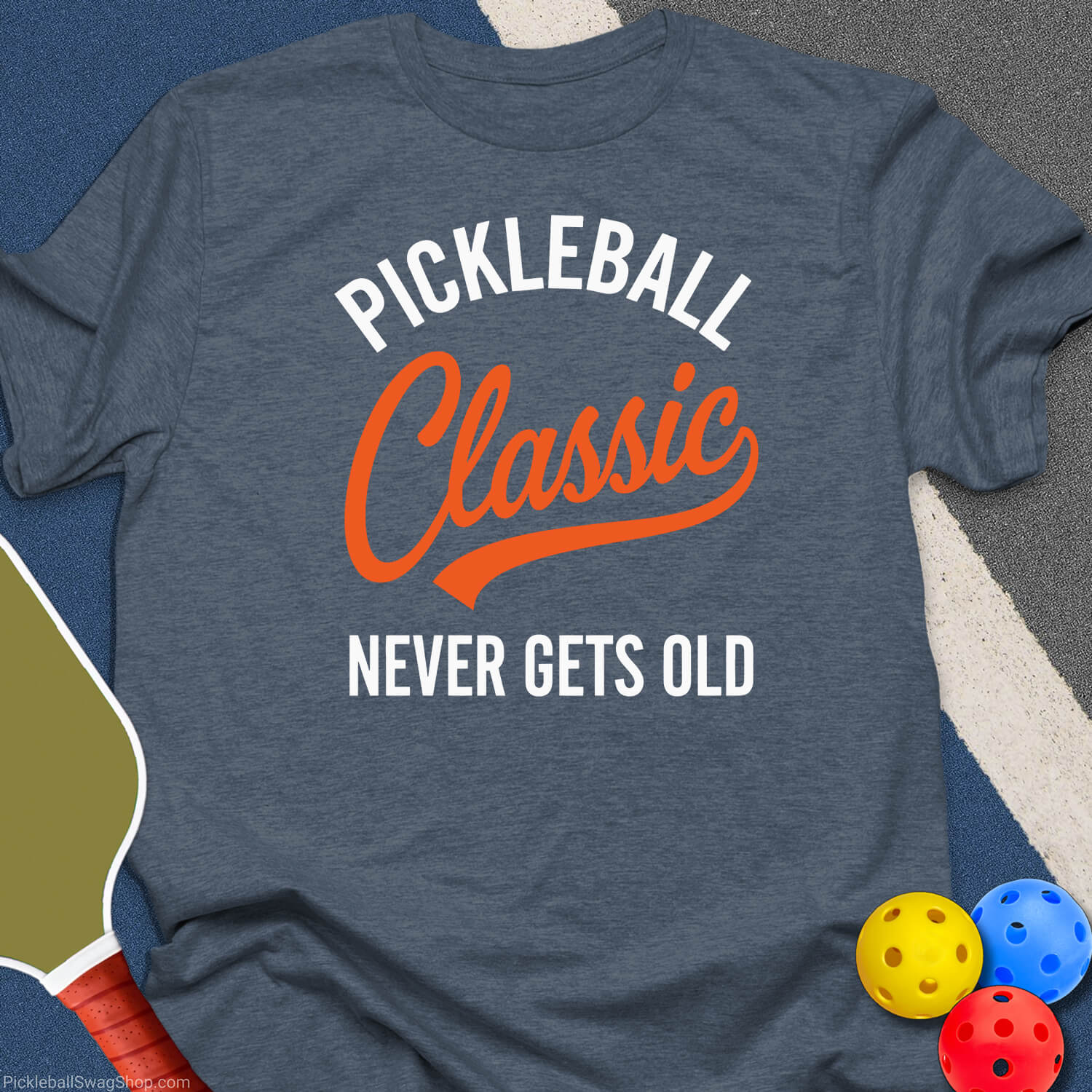 Pickleball Classic Never Old T-Shirt - Heather Indigo