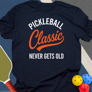 Pickleball Classic Never Old T-Shirt - Navy