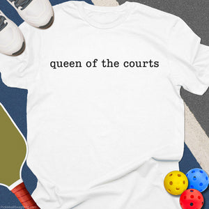Court Queen Pickleball T-Shirt