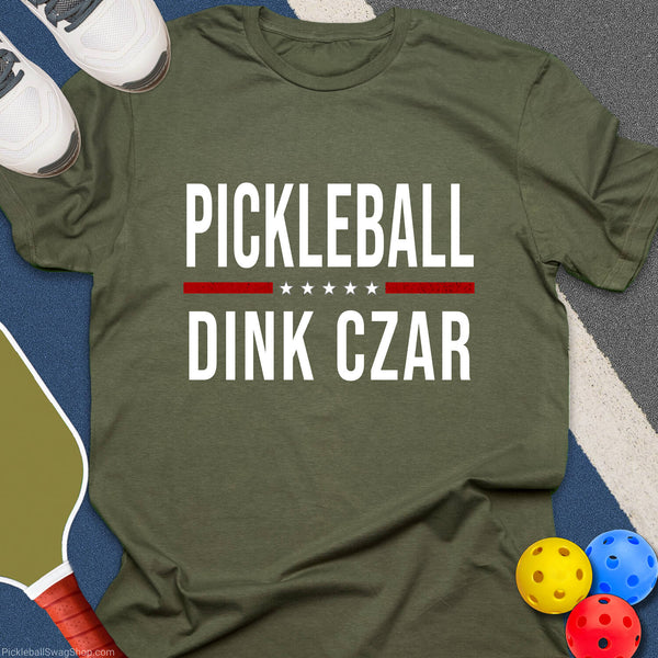 Pickleball Dink Czar T-Shirt