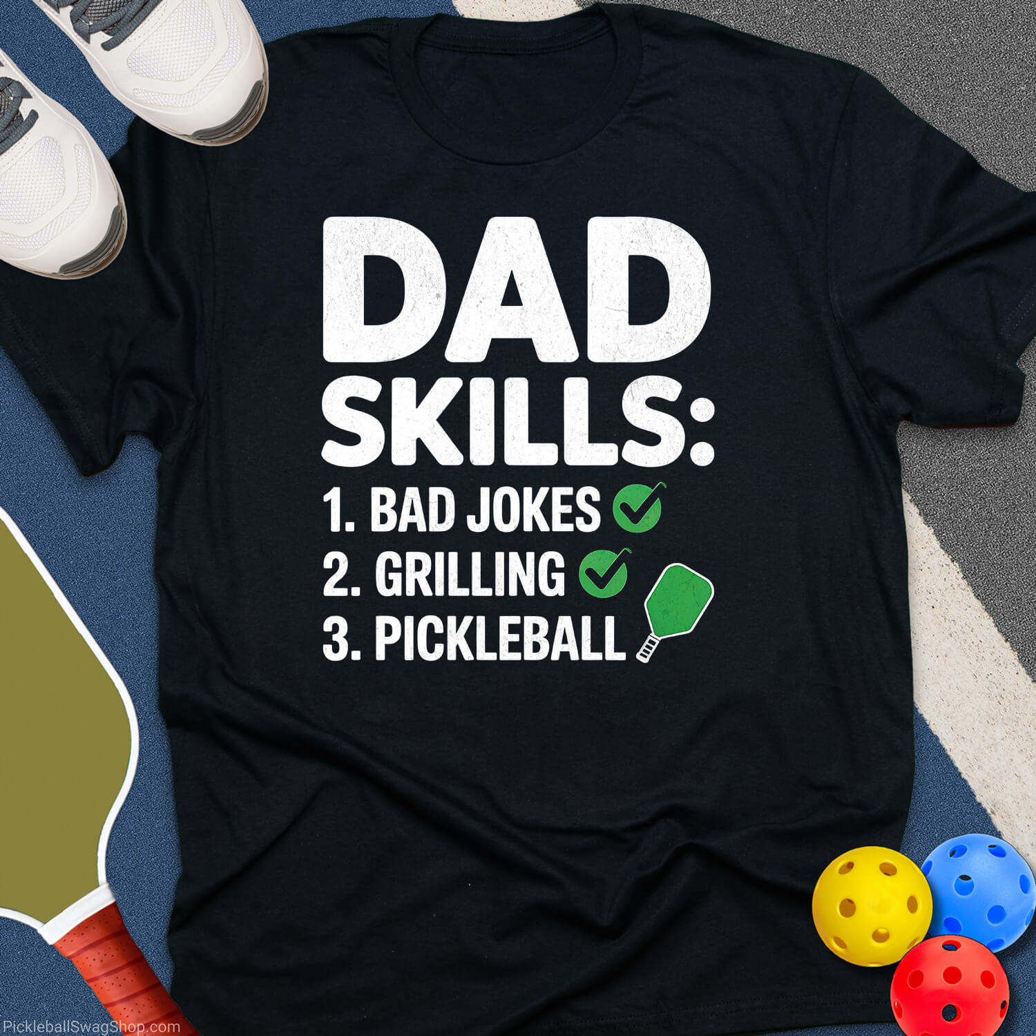 Dad Skills Pickleball T-Shirt