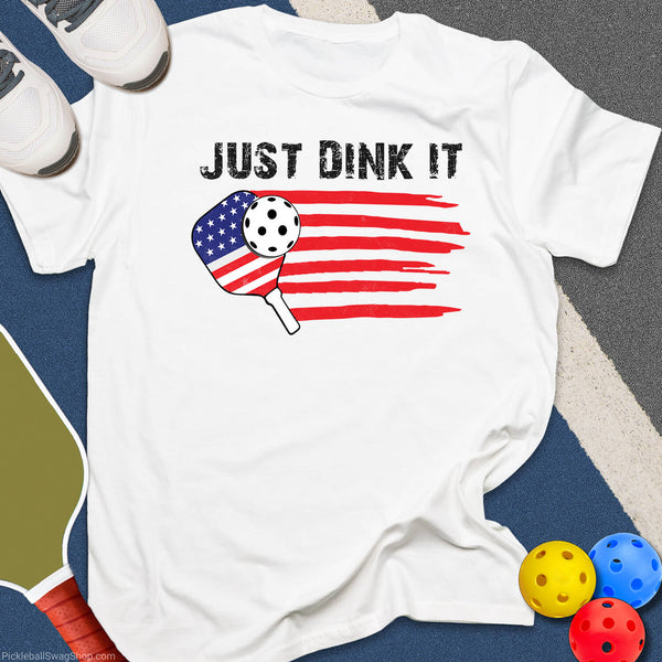 Just Dink It T-Shirt - PickleballSwagShop