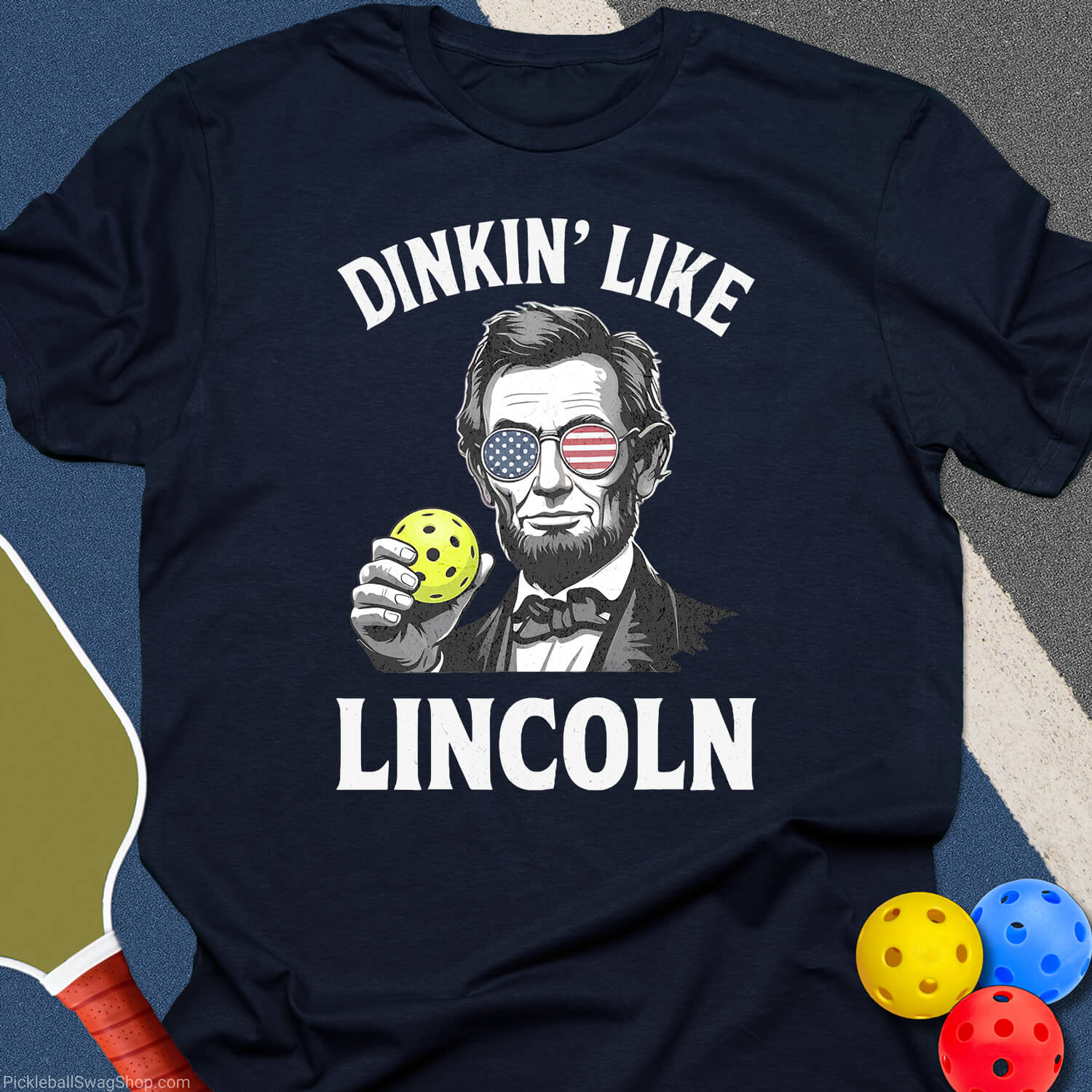 Dinkin' Like Lincoln T-Shirt