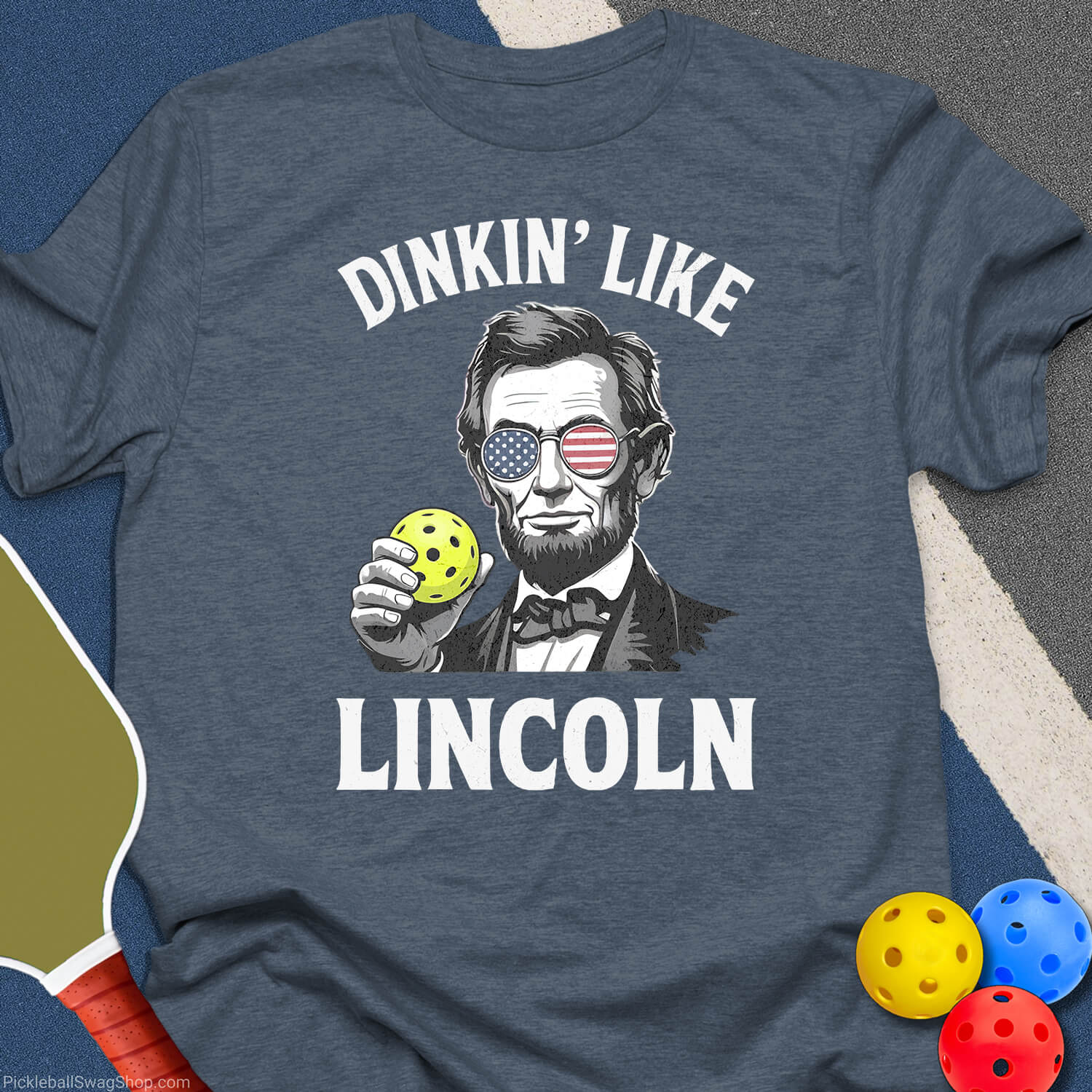 Dinkin' Like Lincoln T-Shirt