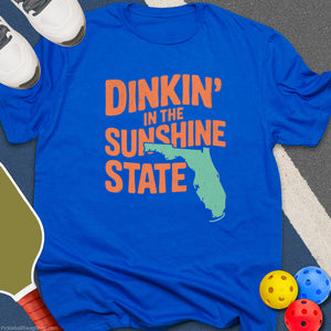 Dinkin' in Sunshine State T-Shirt