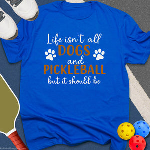 Dogs & Pickleball T-Shirt
