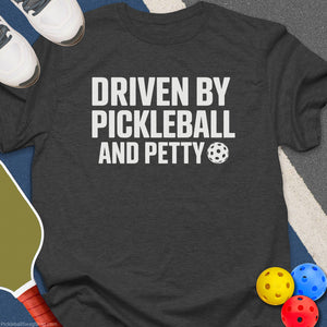 Driven By Pickleball Petty T-Shirt