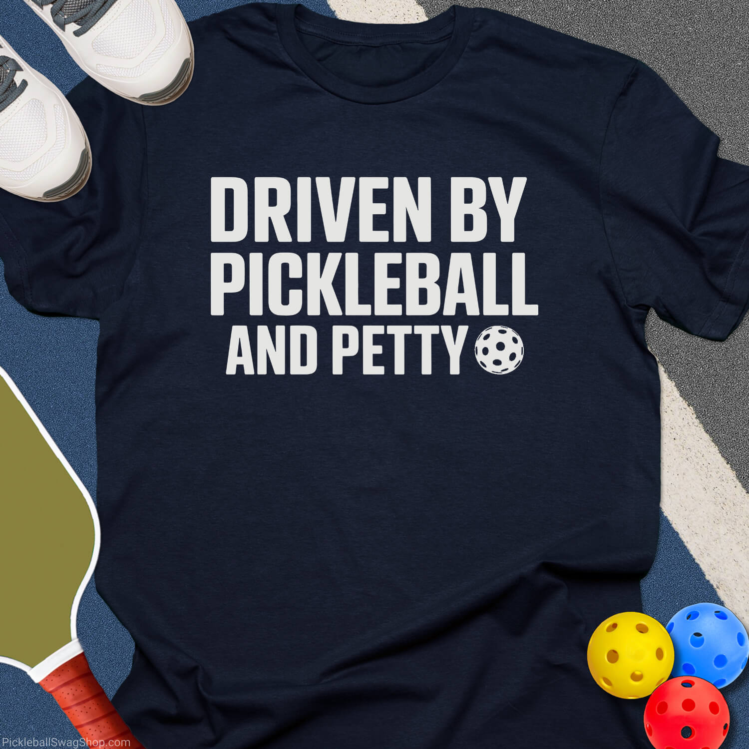 Driven By Pickleball Petty T-Shirt