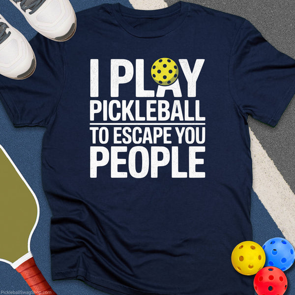 Escape People Pickleball T-Shirt