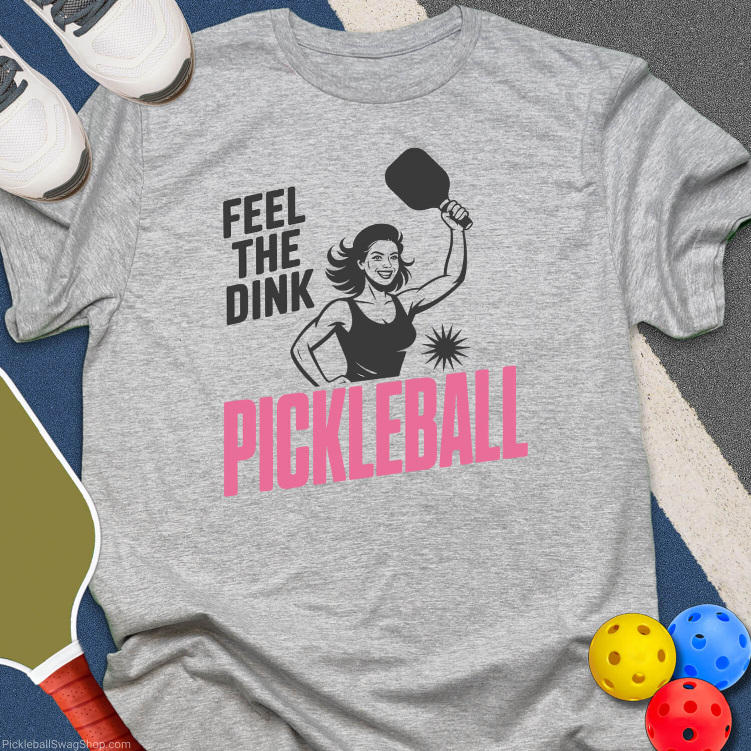 Feel The Dink Women T-Shirt
