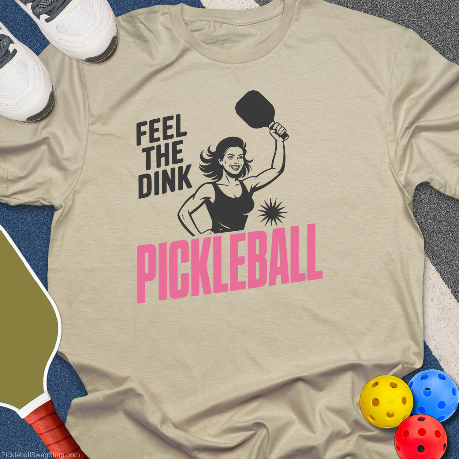 Feel The Dink Women T-Shirt