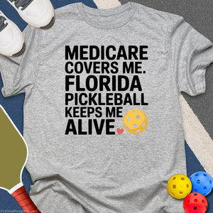Medicare & Pickleball T-Shirt
