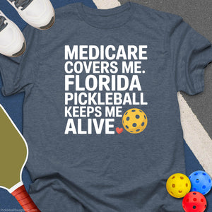 Medicare & Pickleball T-Shirt
