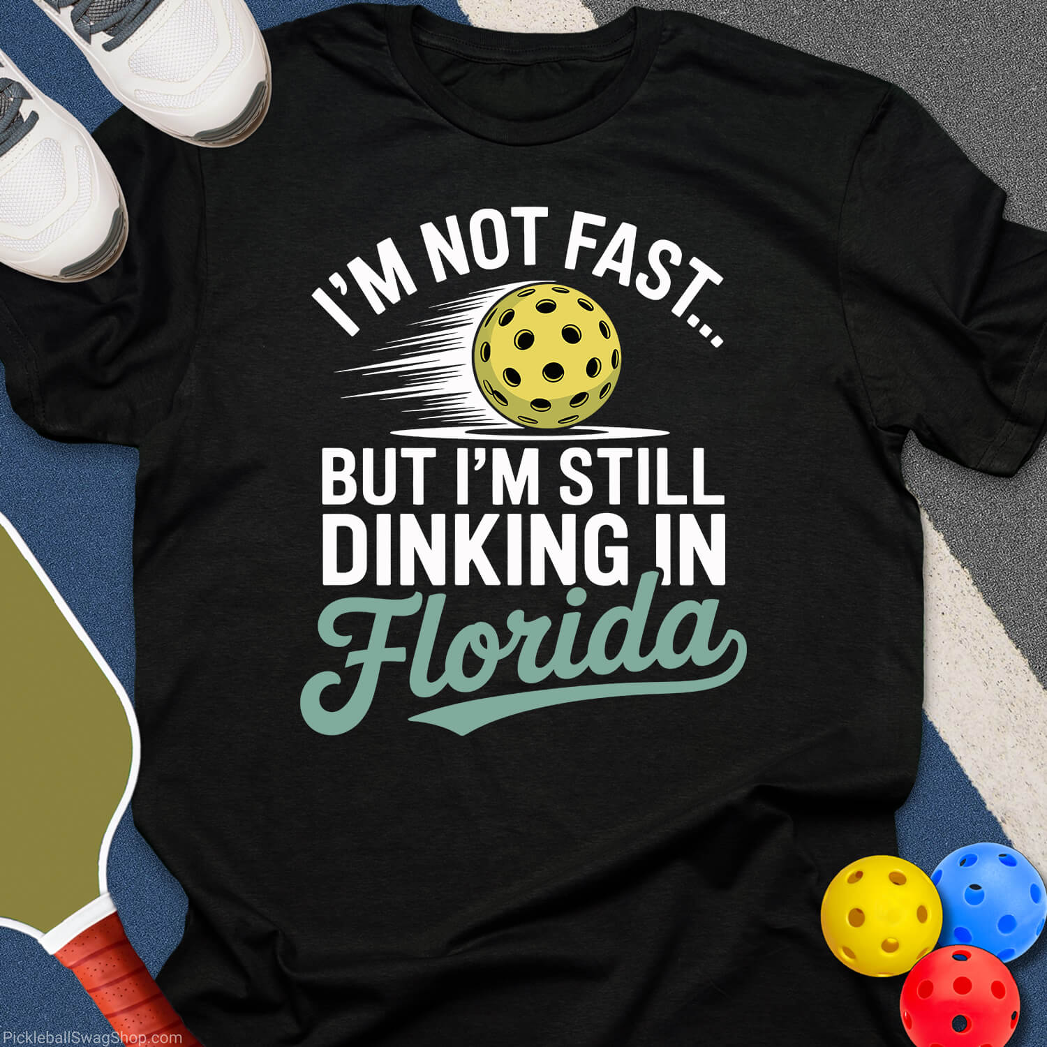 Not Fast Florida Dinking T-Shirt