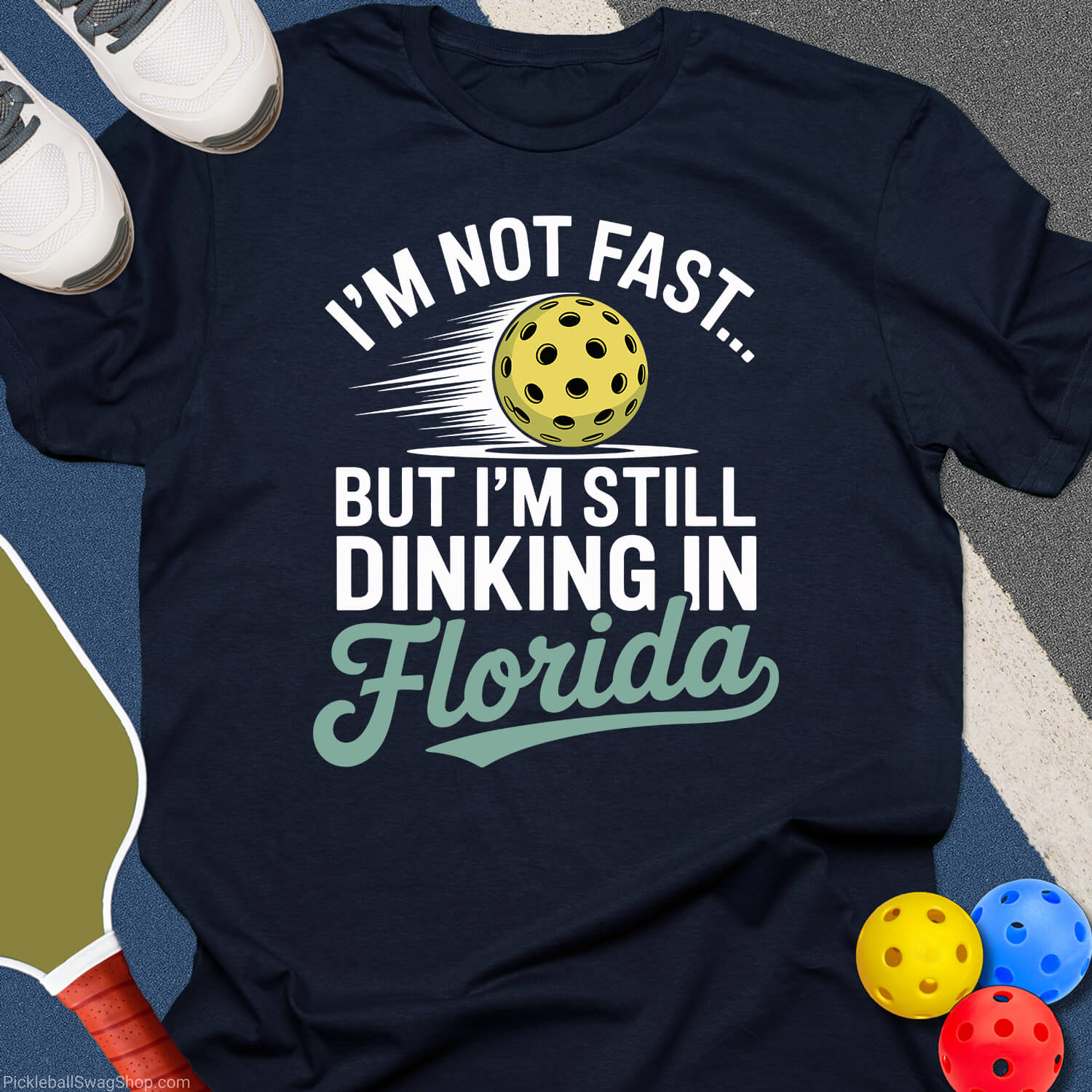 Not Fast Florida Dinking T-Shirt
