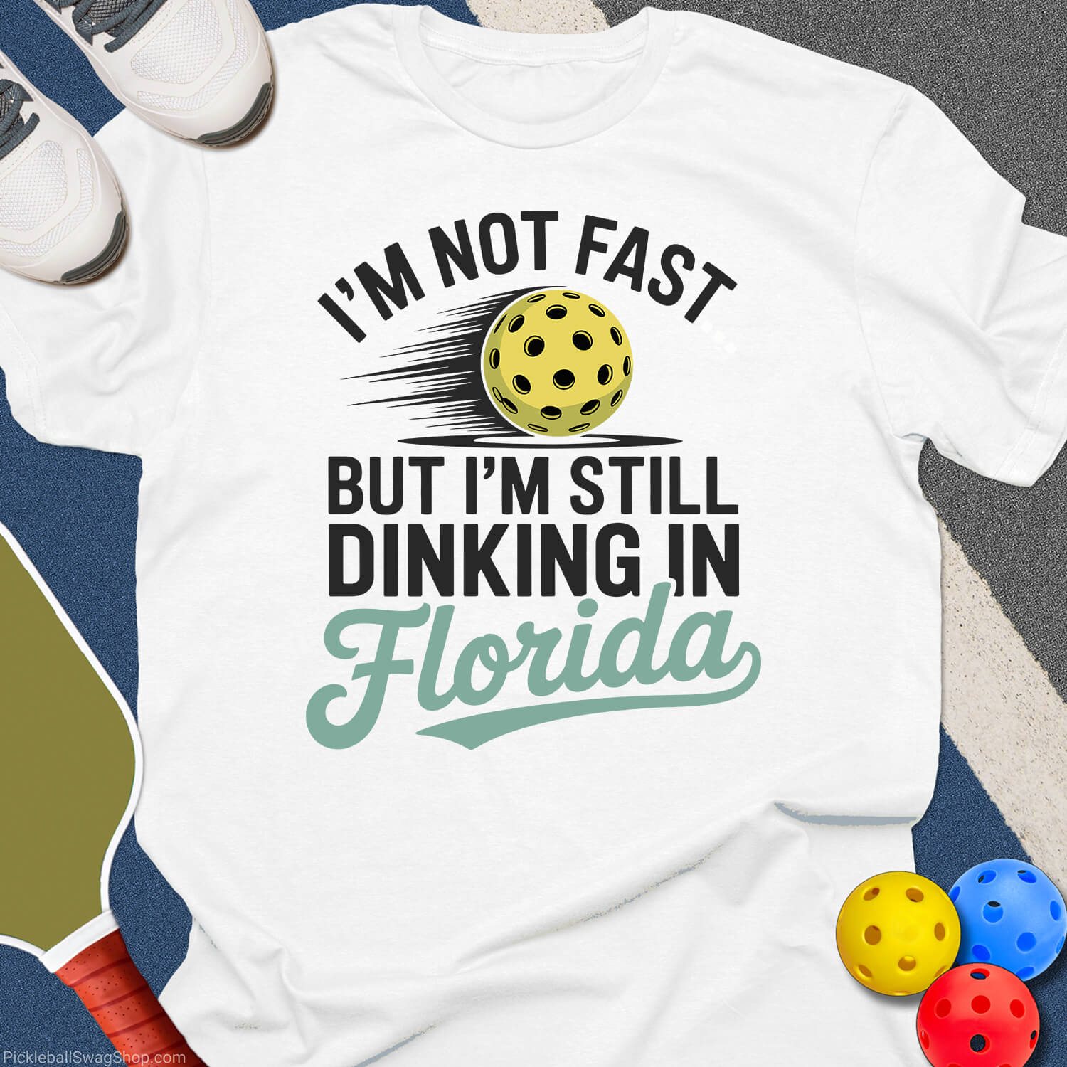 Not Fast Florida Dinking T-Shirt