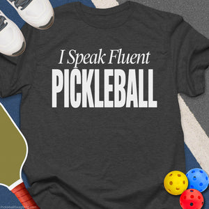 Fluent Pickleball Player T-Shirt