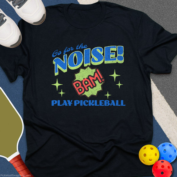 Go For The Noise T-Shirt