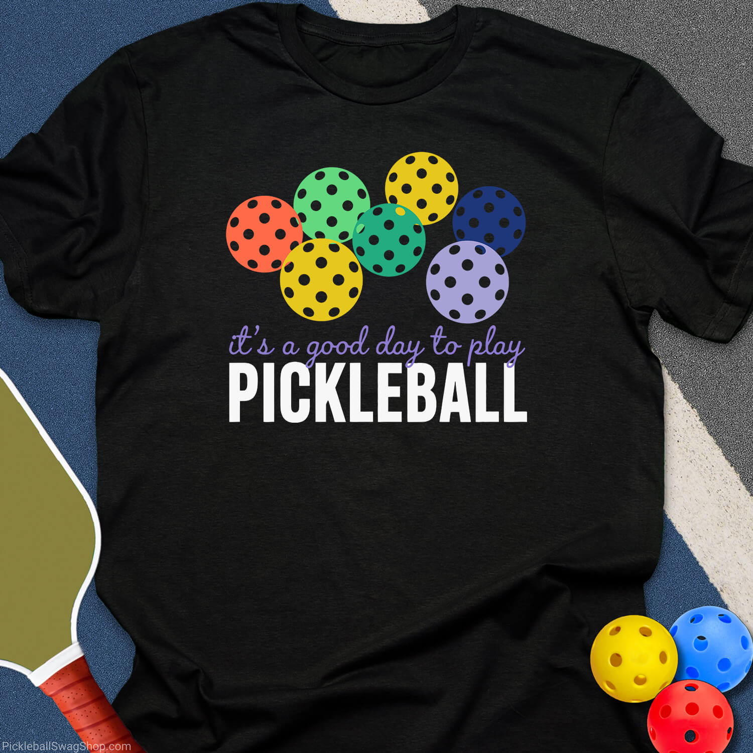 Good Day For My Pickleball T-Shirt