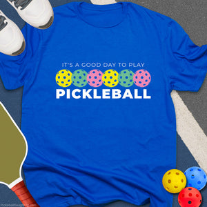 Good Day to Play T-Shirt