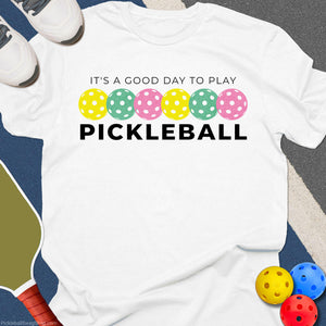 Good Day to Play T-Shirt
