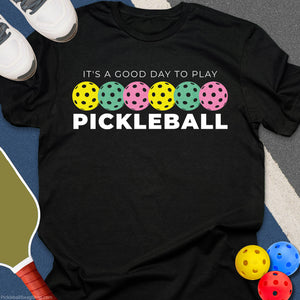 Good Day to Play T-Shirt