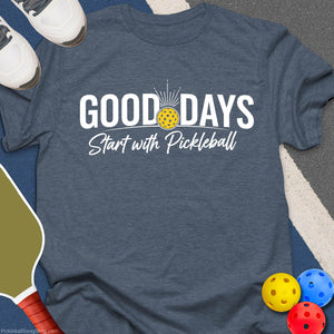 Good Days Pickleball T-Shirt