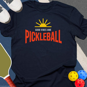 Good Vibes Pickleball T-Shirt