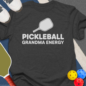 Grandma Pickleball Energy T-Shirt