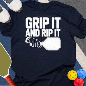 Grip It and Rip It T-Shirt