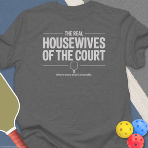 Real Housewives Court T-Shirt - Dark Heather