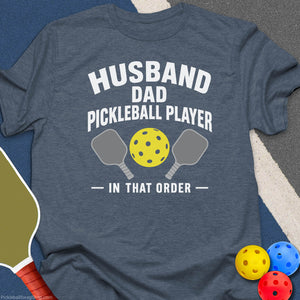 Husband Dad Pickleball Player T-Shirt - Heather Indigo