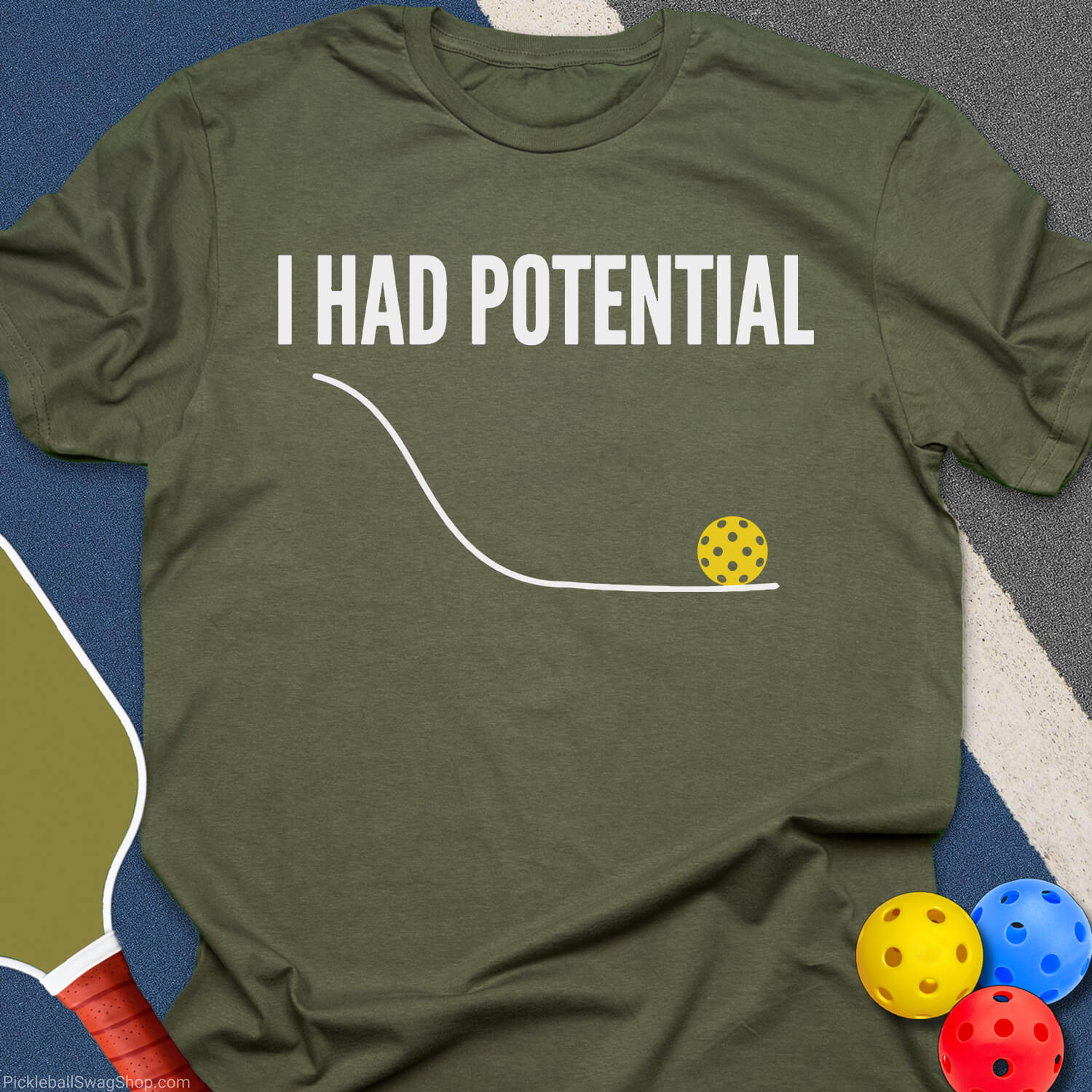 I Had Pickleball Potential T-Shirt