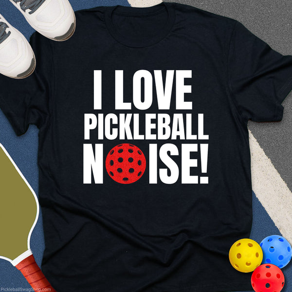 I Love Pickleball Noise T-Shirt