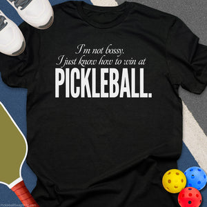 Not Bossy Just Winning T-Shirt