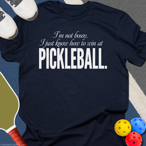 Not Bossy Just Winning T-Shirt